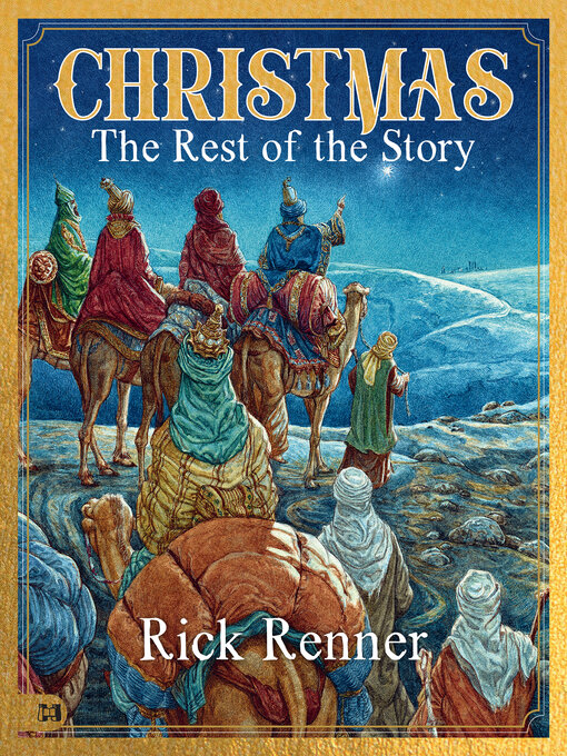 Title details for Christmas--The Rest of the Story by Rick Renner - Available